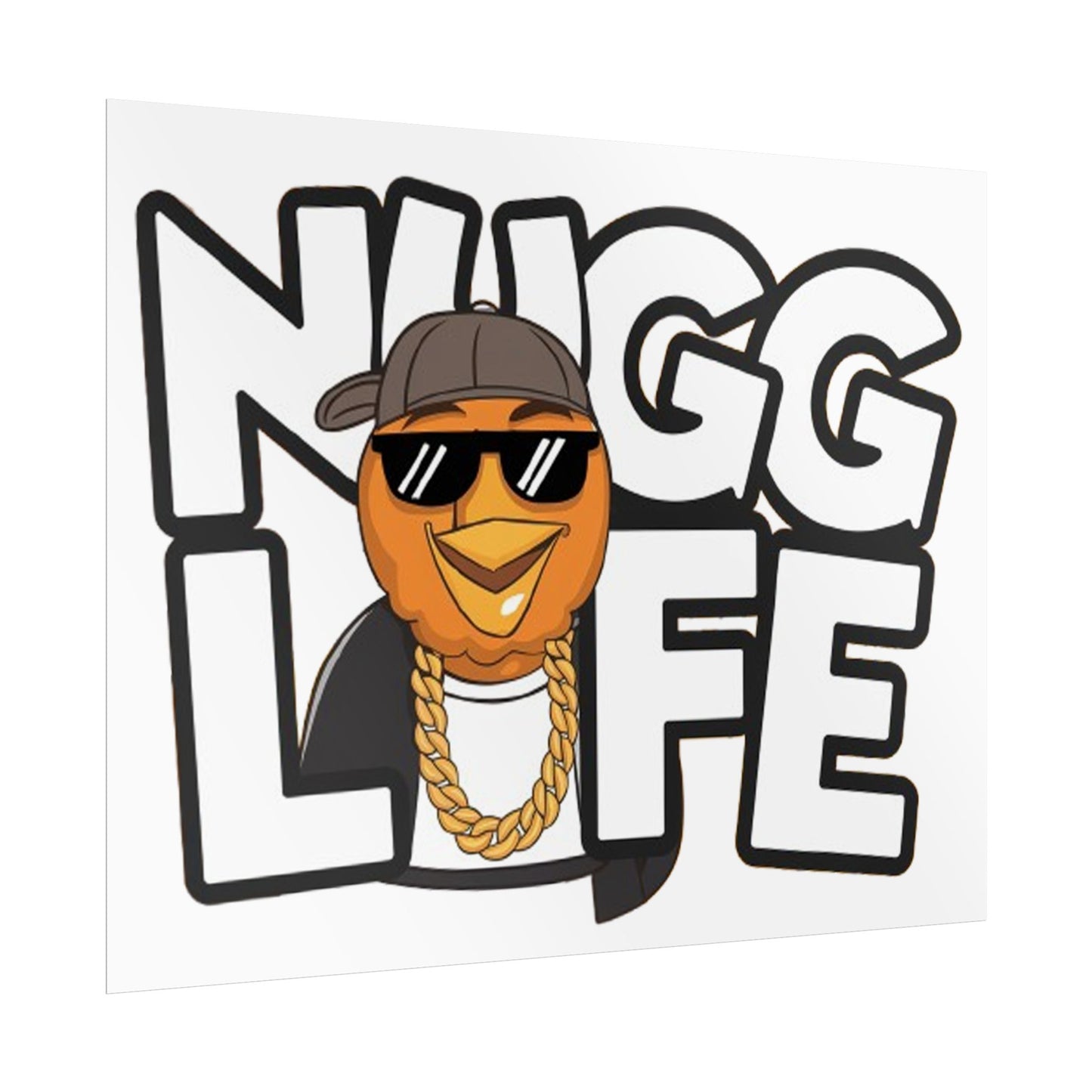 "NUGG LIFE" Mini Poster