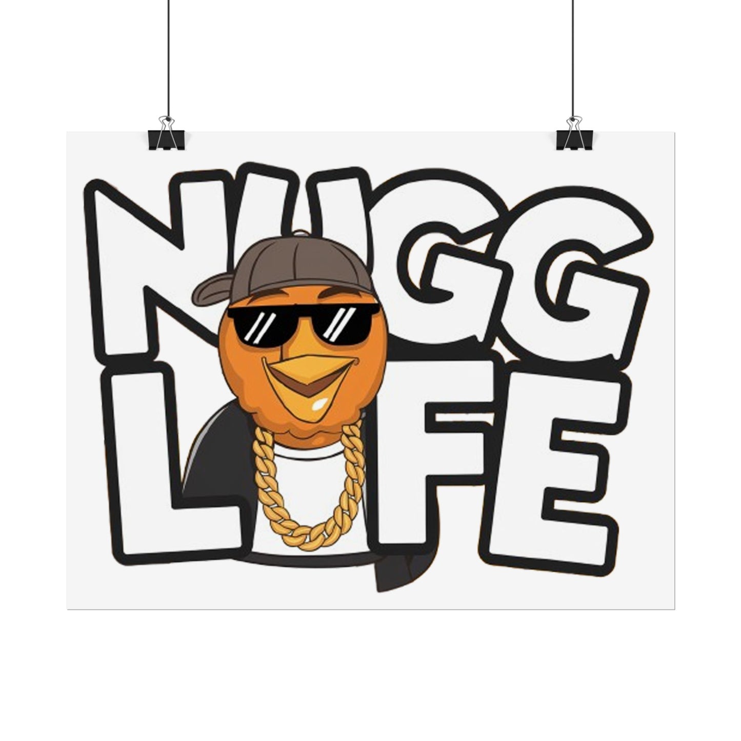 "NUGG LIFE" Mini Poster