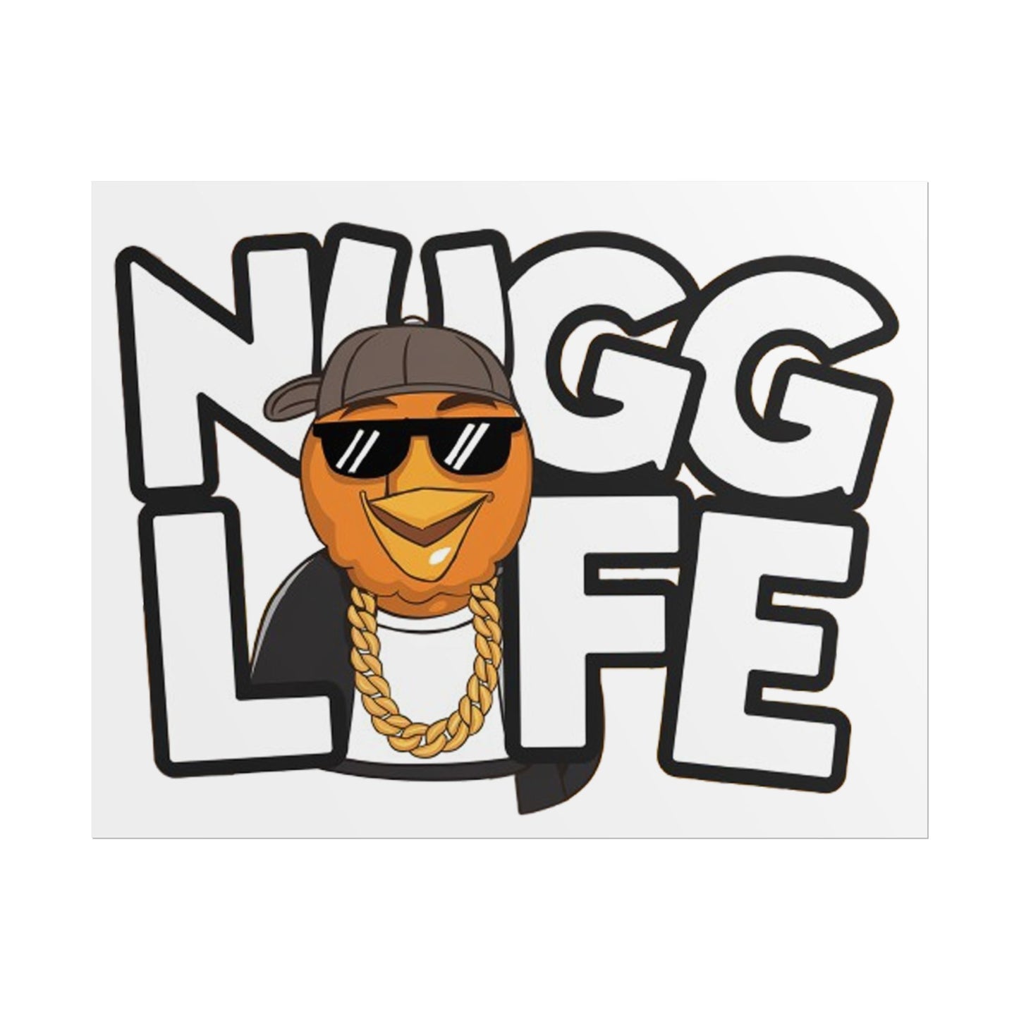 "NUGG LIFE" Mini Poster